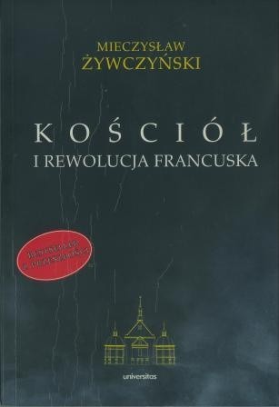 Kościół i rewolucja francuska - Mieczysław Żywczyński