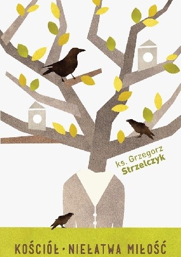 Kościół. Niełatwa miłość - Grzegorz Strzelczyk