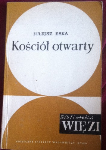 Kościół otwarty - Juliusz Eska