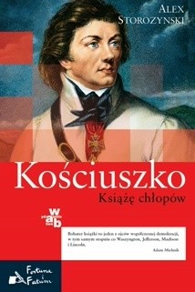 Kościuszko. Książę chłopów - Alex Storozynski