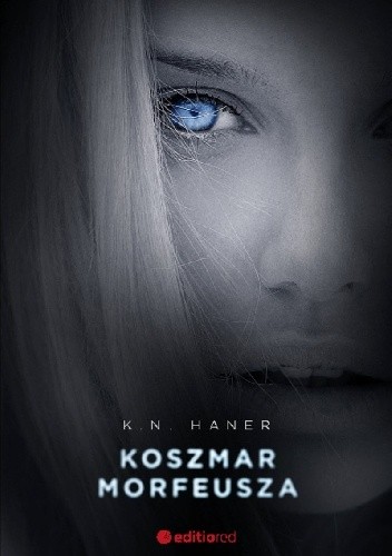 Koszmar Morfeusza - K.N. Haner