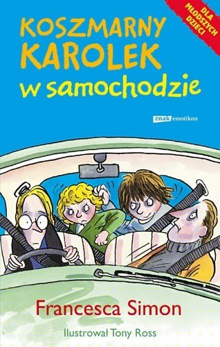 Koszmarny Karolek w samochodzie - Francesca Simon