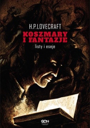 Koszmary i fantazje. Listy i eseje - H.P. Lovecraft