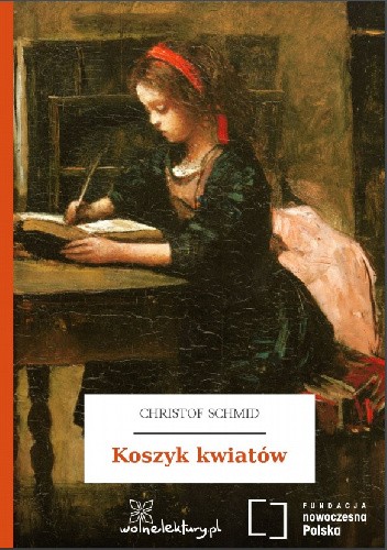 Koszyk kwiatów - Christoph von Schmid