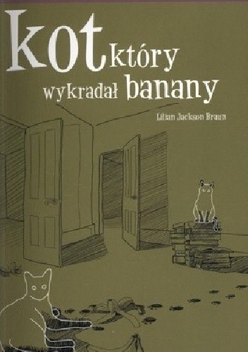 Kot, który wykradał banany - Lilian Jackson Braun