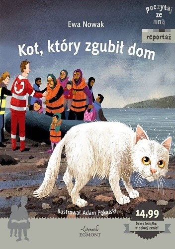 Kot, który zgubił dom - Ewa Nowak