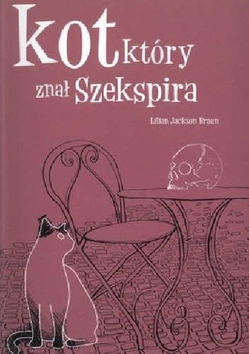Kot, który znał Szekspira - Lilian Jackson Braun