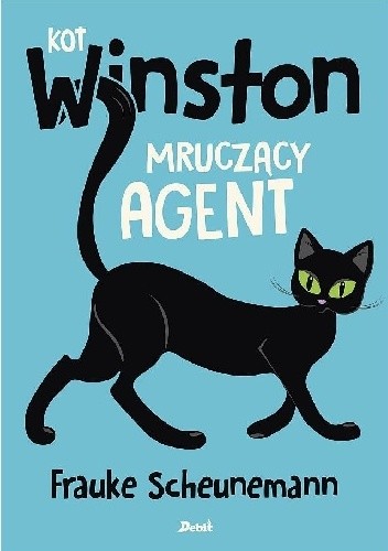 Kot Winston. Mruczący agent - Frauke Scheunemann