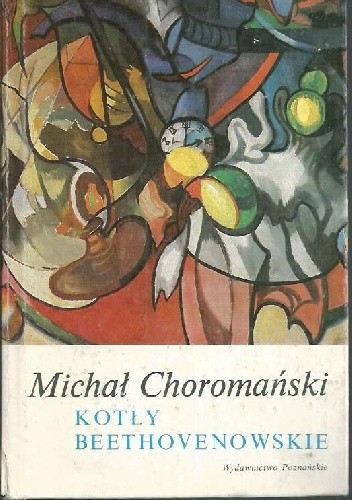Kotły Beethovenowskie - Michał Choromański