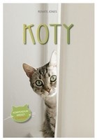 Koty. Kompendium wiedzy - Renate Jones