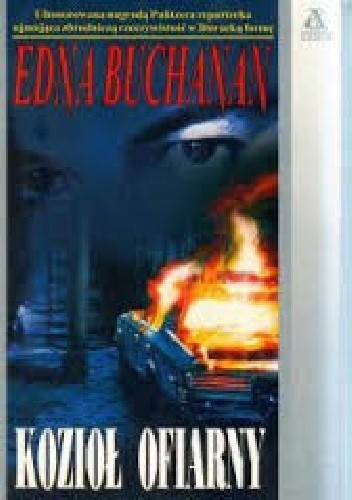 Kozioł ofiarny - Edna Buchanan