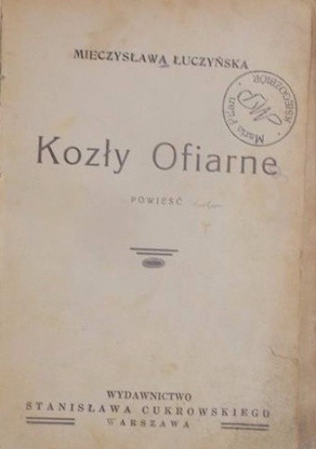 Kozły ofiarne - Mieczysława Przybylska-Łuczyńska