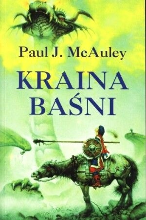 Kraina Baśni - Paul McAuley
