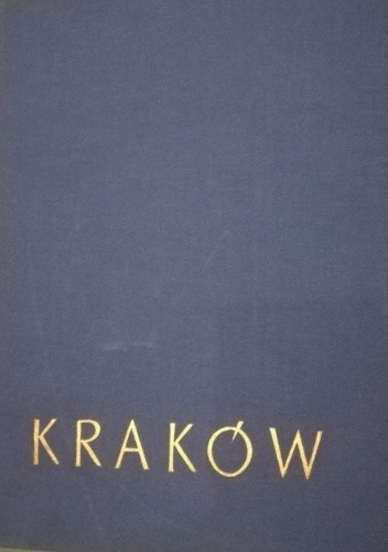 Kraków. Cztery pory roku - Kazimierz Olszański