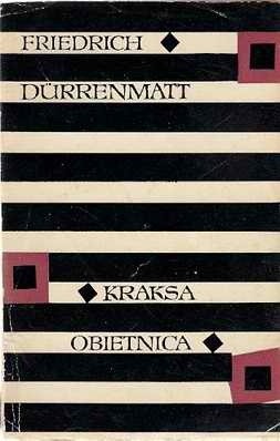 Kraksa. Obietnica. Podzwonne powieści kryminalnej - Friedrich Dürrenmatt