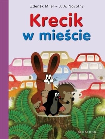 Krecik w mieście - Zdeněk Miler