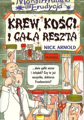 Krew, kości i cała reszta - Nick Arnold