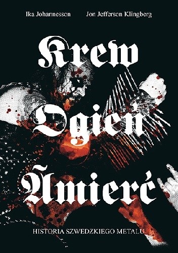 Krew Ogień Śmierć - Ika Johannesson
