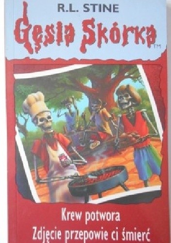 Krew potwora. Zdjęcie przepowie ci śmierć - R. L. Stine