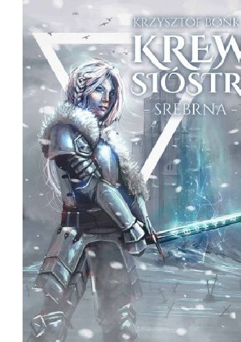 Krew sióstr. Srebrna - Krzysztof Bonk