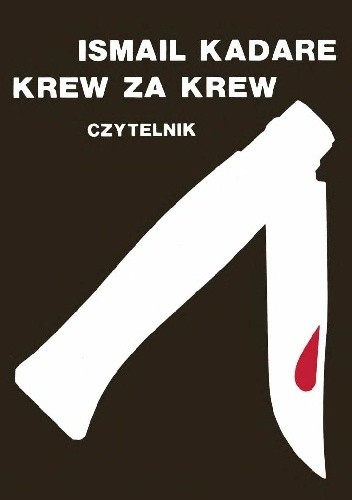 Krew za krew - Ismail Kadare