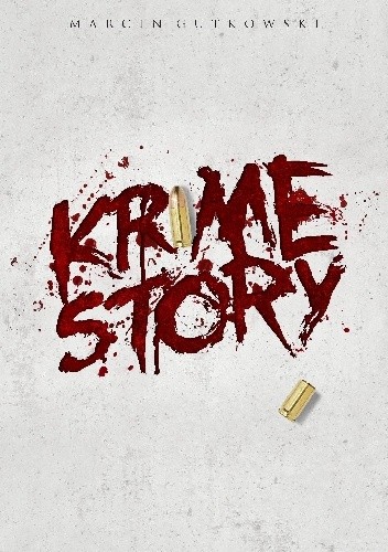 Krime Story - Marcin Gutkowski