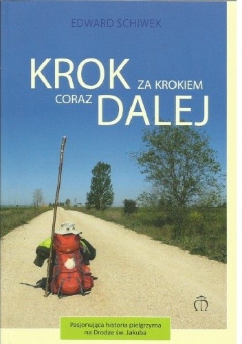 Krok za krokiem. Coraz dalej - Edward Schiwek