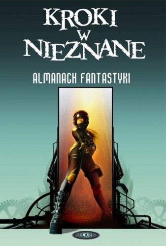 Kroki w nieznane. Almanach fantastyki 2010 - John Scalzi