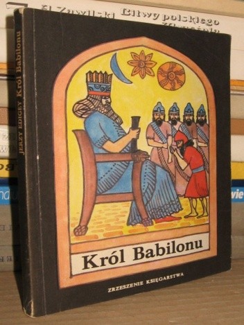 Król Babilonu - Jerzy Edigey