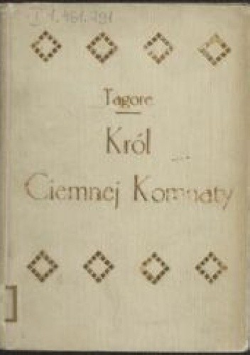 Król ciemnej komnaty - Rabindranath Tagore