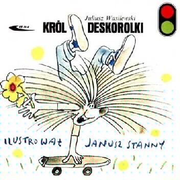 Król deskorolki - Juliusz Wasilewski