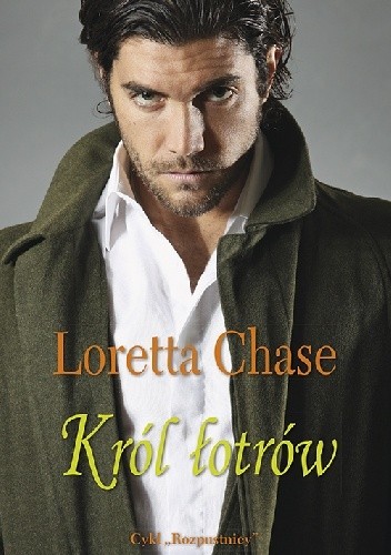 Król łotrów - Loretta Chase
