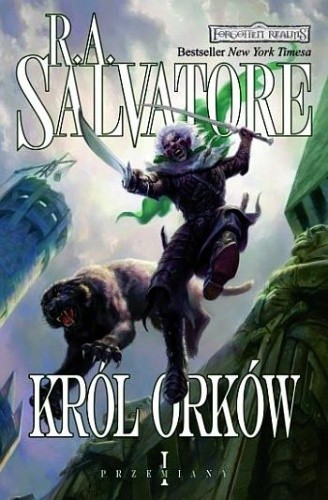 Król Orków - Robert Anthony Salvatore