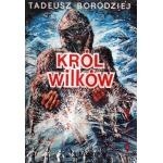Król wilków - Tadeusz Borodziej