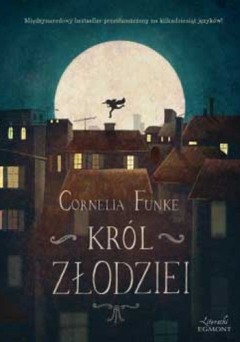 Król złodziei - Cornelia Funke
