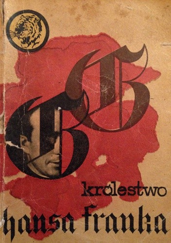 Królestwo Hansa Franka - Danuta Kaczyńska