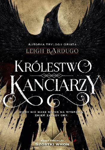 Królestwo kanciarzy - Leigh Bardugo
