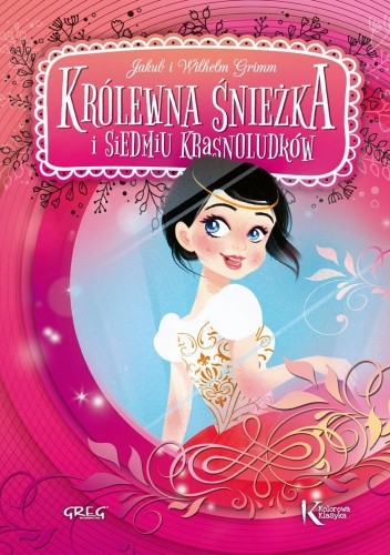 Królewna Śnieżka i siedmiu krasnoludków - Jacob Grimm