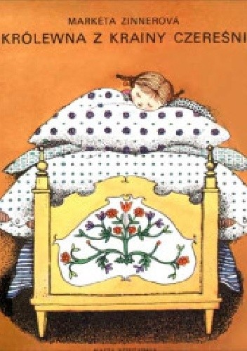 Królewna z Krainy Czereśni - Markéta Zinnerová
