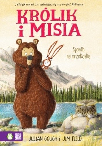 Królik i Misia. Sposób na przekąskę - Julian Gough