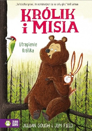 Królik i Misia. Utrapienie Królika - Julian Gough