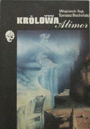 Królowa Alimor - Tomasz Bochiński