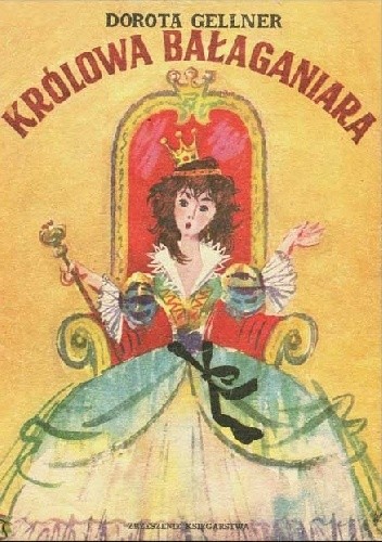 Królowa bałaganiara - Dorota Gellner