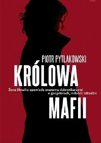 Królowa mafii - Piotr Pytlakowski