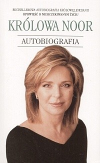 Królowa Noor: Autobiografia - Noor Al-Hussein