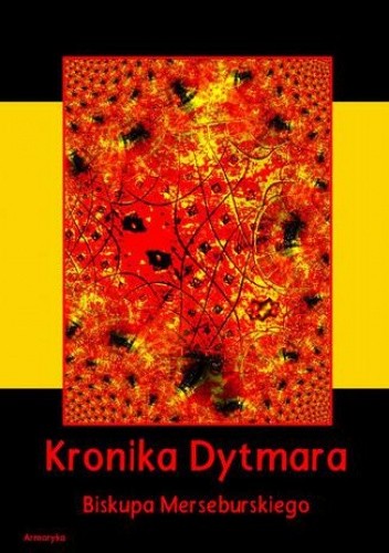Kronika Dytmara biskupa merseburskiego - Thietmar