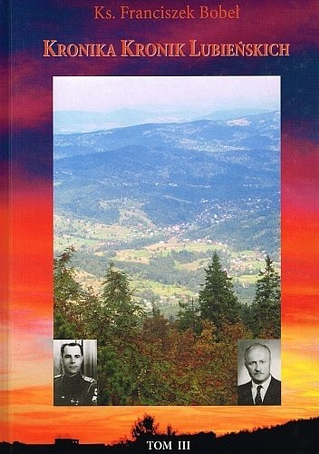Kronika Kronik Lubieńskich T.III - Franciszek Bobeł