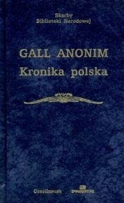 Kronika polska - Gall Anonim