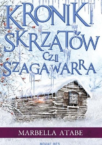 Kroniki skrzatów. Część II: Szagawarra - Marbella Atabe