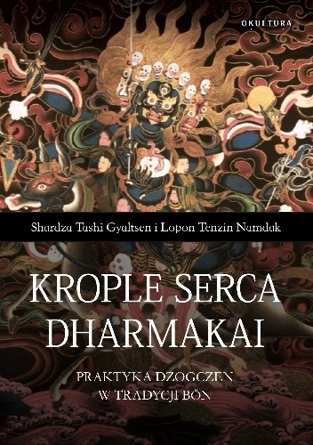 Krople Serca Dharmakai - Shardza Tashi Gyaltsen